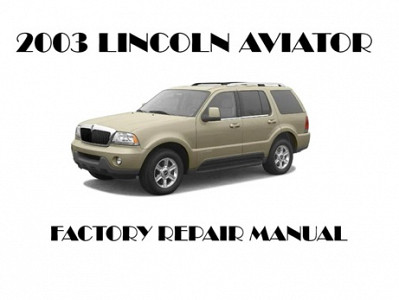 2003 Lincoln Aviator repair manual