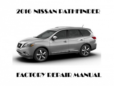 2016 Nissan Pathfinder repair manual
