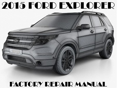 2015 Ford Explorer repair manual