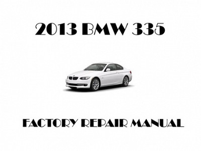 2013 BMW 335 repair manual