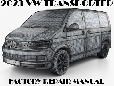 2023 Volkswagen Transporter repair manual