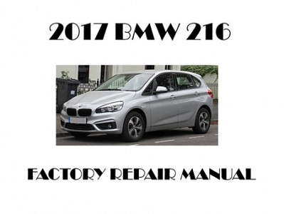 2017 BMW 216 repair manual