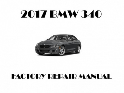 2017 BMW 340 repair manual