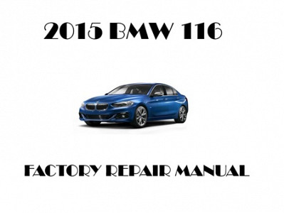 2015 BMW 116 repair manual