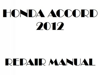 2012 Honda ACCORD repair manual