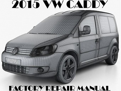 2015 Volkswagen Caddy repair manual