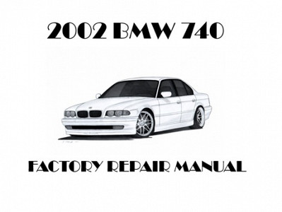 2002 BMW 740 repair manual