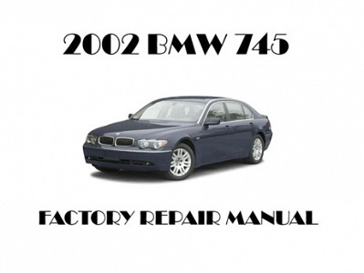 2002 BMW 745 repair manual