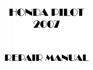 2007 Honda PILOT repair manual