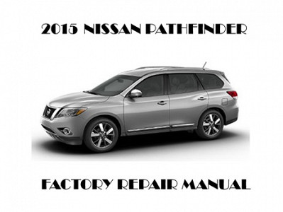 2015 Nissan Pathfinder repair manual