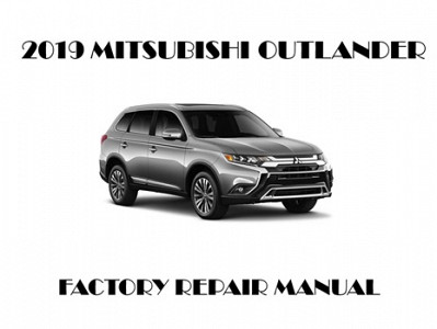 2019 Mitsubishi Outlander repair manual
