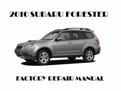 2010 Subaru Forester repair manual