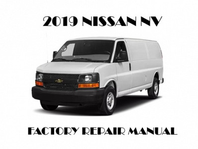 2019 Nissan NV repair manual