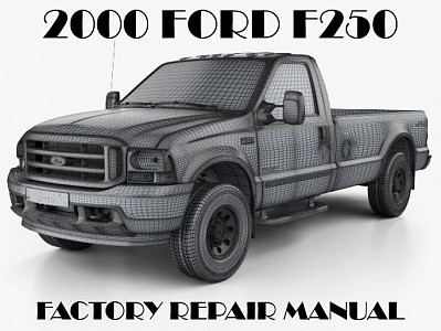 2000 Ford F250 F350 F450 F550 repair manual