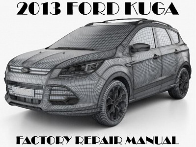 2013 Ford Kuga repair manual