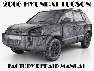 2006 Hyundai Tucson repair manual
