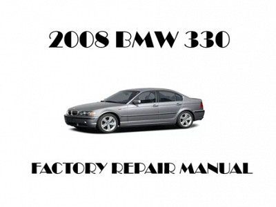 2008 BMW 330 repair manual
