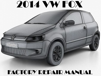 2014 Volkswagen FOX repair manual