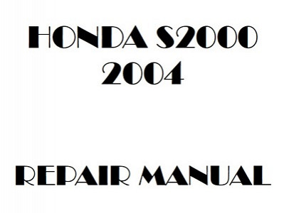 2004 Honda S2000 repair manual