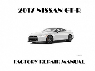 2017 Nissan GT-R repair manual
