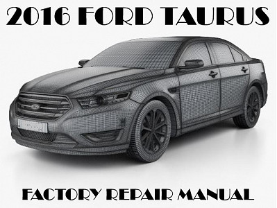2016 Ford Taurus repair manual