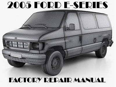 2005 Ford E-Series repair manual