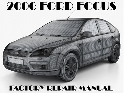 2006 Ford Focus repair manual