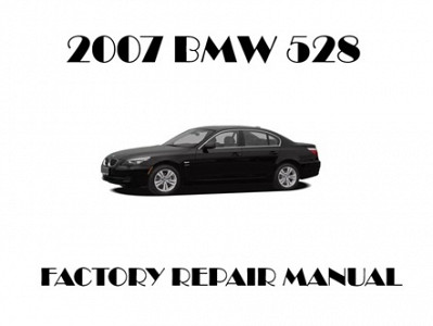 2007 BMW 528 repair manual