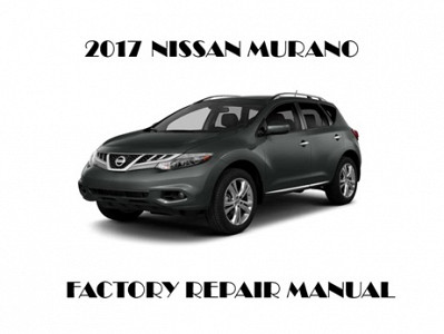 2017 Nissan Murano repair manual