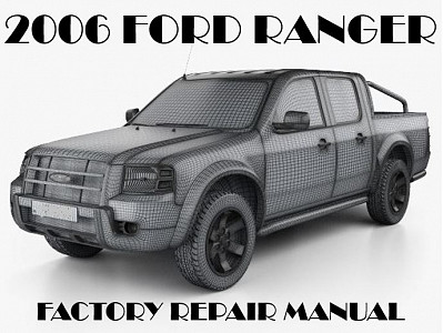 2006 Ford Ranger repair manual