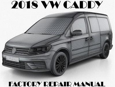 2018 Volkswagen Caddy repair manual