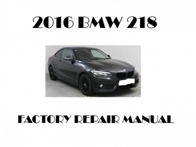 2016 BMW 218 repair manual