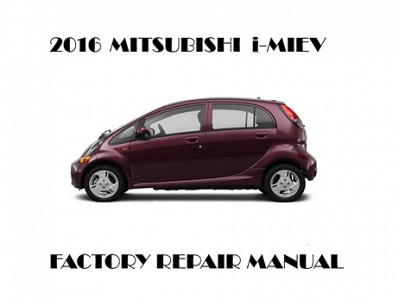 2016 Mitsubishi i-MiEV repair manual