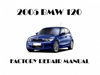 2005 BMW 120 repair manual