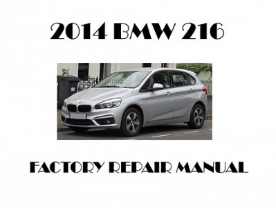 2014 BMW 216 repair manual