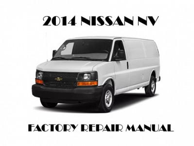 2014 Nissan NV repair manual