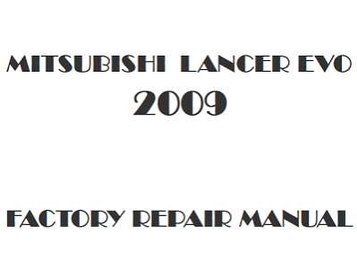 2009 Mitsubishi Lancer Evolution repair manual
