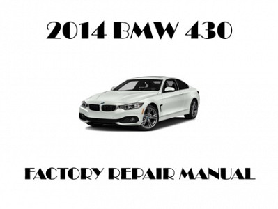 2014 BMW 430 repair manual