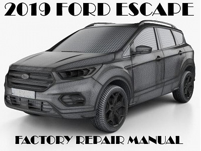 2019 Ford Escape repair manual