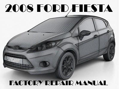 2008 Ford Fiesta repair manual