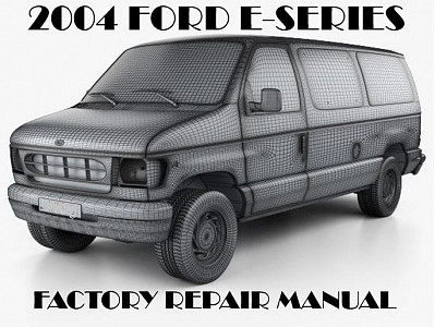 2004 Ford E-Series repair manual
