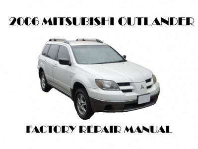 2006 Mitsubishi Outlander repair manual