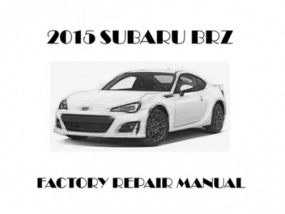 2015 Subaru BRZ repair manual