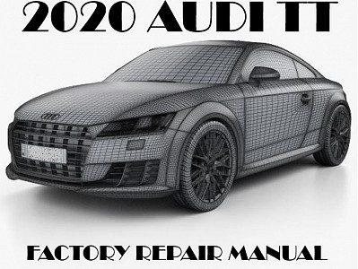 2020 Audi TT repair manual