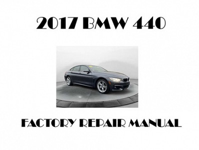 2017 BMW 440 repair manual
