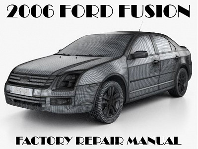 2006 Ford Fusion repair  manual