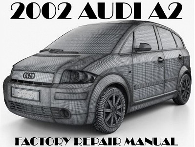 2002 Audi A2 repair manual