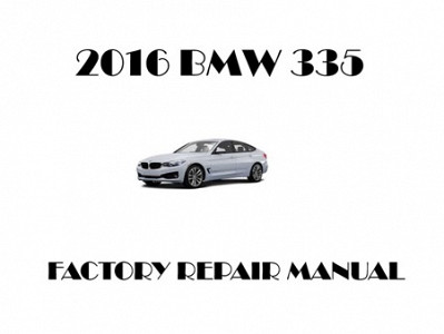 2016 BMW 335 repair manual
