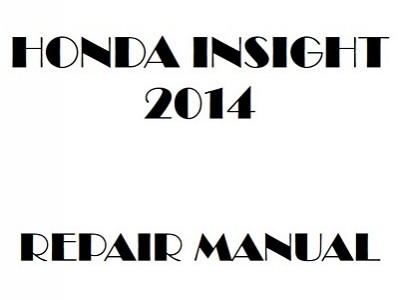 2014 Honda INSIGHT repair manual