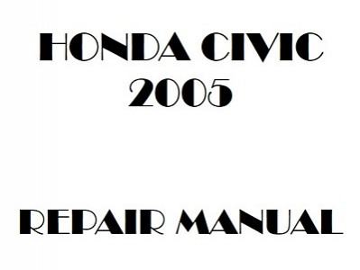 2005 Honda CIVIC repair manual